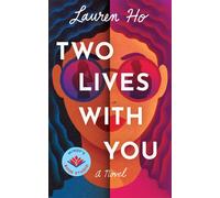 Two Lives with You : A Novel