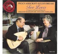Two Loves by Peggy Ashcroft, Julian Bream (1990-10-19)