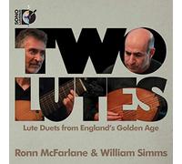 Two Lutes: Lute Duets from England's Golden Age