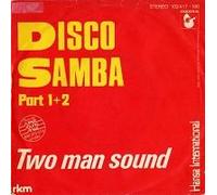 Two Man Sound - Disco Samba Part 1+2 - Hansa International - 102 417, Hansa - 102 417, Hansa International - 102 417 - 100, Hansa - 102 417 - 100
