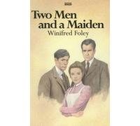 Two Men And A Maiden (Ulverscroft Large Print Series)
