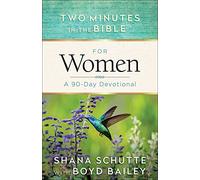 Two Minutes In The Bible For Women: A 90-Day Devotional (Two Minutes in the Bible (R))