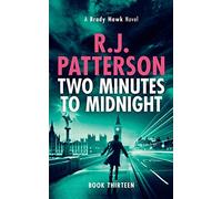 Two Minutes to Midnight: 13 (A Brady Hawk Novel)