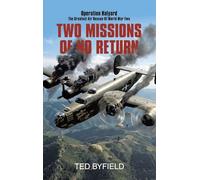 Two Missions of No Return: Operation Halyard