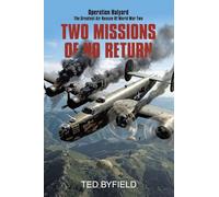 Two Missions of No Return: Operation Halyard