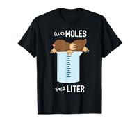 Two Moles Per Litre - Measurement Funny Chemistry Science T-Shirt