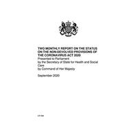 Two-monthly report on the status on the non-devolved provisions of the Coronavirus Act 2020. September 2020 (Command Paper) CP 298