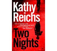 Two Nights: Kathy Reichs