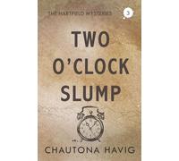 Two o' Clock Slump (The Hartfield Mysteries)
