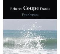 Two Oceans by Rebecca Coupe Franks (2013-05-04)