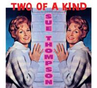 Sue Thompson – Two Of A Kind – CD – US Import
