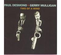 Two of a Mind Original recording reissued Edition by Desmond, Paul, Mulligan, Gerry (1996) Audio CD