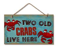 Two Old Crabs Live Here Wood Composite Sign