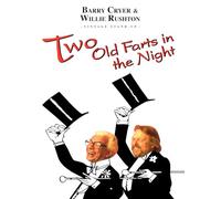 Two Old Farts in the Night