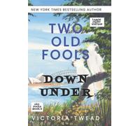 Two Old Fools Down Under (Large Print) (Old Fools Large Print)