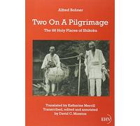 Two on a Pilgrimage: The 88 Holy Places of Shikoku