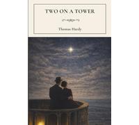 Two on a Tower: Classic Social Class Fiction
