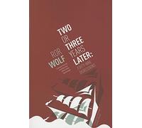 Two or Three Years Later: Forty Nine Digressions