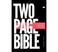 Two-Page Bible: Learn the Whole Bible by Mastering Two Simple Diagrams