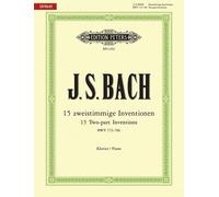 Bach: Two-part Inventions BWV 772-786 for Piano (EP11242): Based on the Autograph Manuscript of 1723 (Edition Peters)