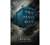 Two Penny Blue: Surreal and disturbing: hideous misfortune or the persistence of elemental malice? (The Plain Sight Novels)