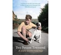 Two Percent Townsend: a portrait of rural life in the Birdlip and Crickley Hill area of the Cotswolds in the 1940s, 50s and beyond