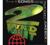 TWO POUND PLANET - Songs from the Hydrogen Jukebox