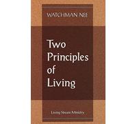 Two Principles of Living