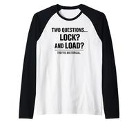 Two Questions Lock and Load Rhetorical Super Soldier Humor Raglan Baseball Tee