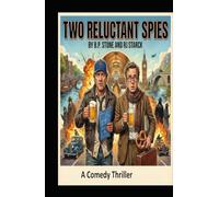 Two Reluctant Spies