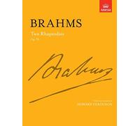Two Rhapsodies Op. 79 (Signature Series (ABRSM))