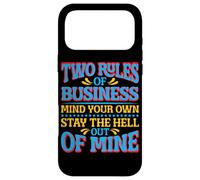 Two Rules Of Business, Mind Your Own_- Case for iPhone 17 Pro Max