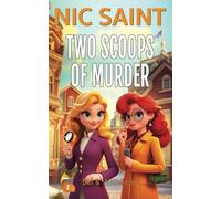 Two Scoops of Murder: Volume 2 (Bell & Whitehouse)