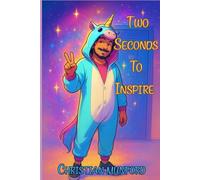 Two Seconds to Inspire