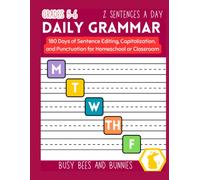 Two Sentences a Day: Daily Grammar Practice for Grades 5-6: 180 Days of Sentence Editing, Capitalization, and Punctuation for Homeschool or Classroom