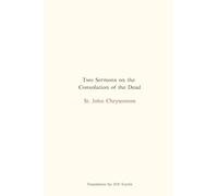 Two Sermons on the Consolation of the Dead