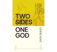 Two Sides, One God: There’s Two Sides to Every Story, Discover the One God Is Telling