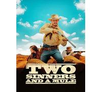 Two Sinners and a Mule