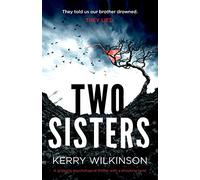 Two Sisters: A gripping psychological thriller with a shocking twist