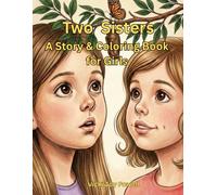 Two Sisters: A Story and Coloring Book for Girls