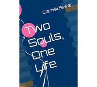 Two Souls, One Life