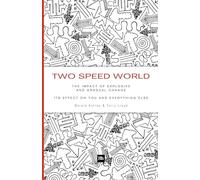 Two Speed World: The impact of explosive and gradual change - its effect on you and everything else