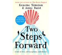 Two Steps Forward: from the author of The Rosie Project (Camino, 1)