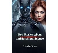 Two Stories About Artificial Intelligence