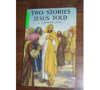 Two Stories Jesus Told. A Ladybird Book Series 522