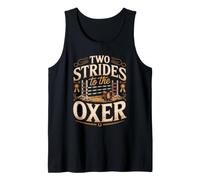 Two Strides to the Oxer Show Jumping Equestrian Horse Tank Top