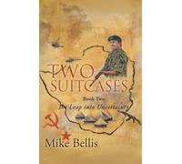Two Suitcases : The Leap into Uncertainty