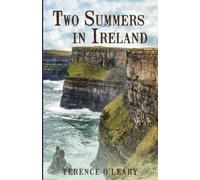 Two Summers in Ireland: A pair of novellas set 50 years apart in the Emerald Island