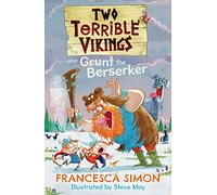 Two Terrible Vikings and Grunt the Berserker: 1