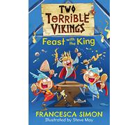 Two Terrible Vikings Feast with the King
